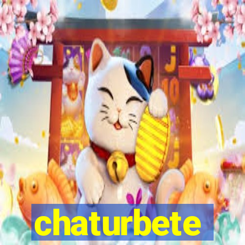 chaturbete