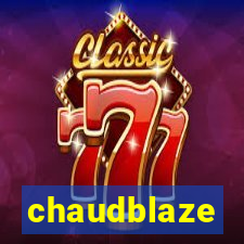 chaudblaze