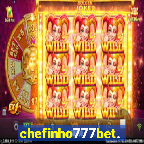 chefinho777bet.com