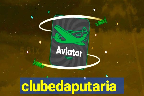 clubedaputaria