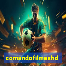 comandofilmeshd