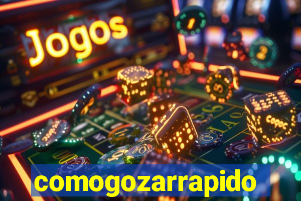 comogozarrapido