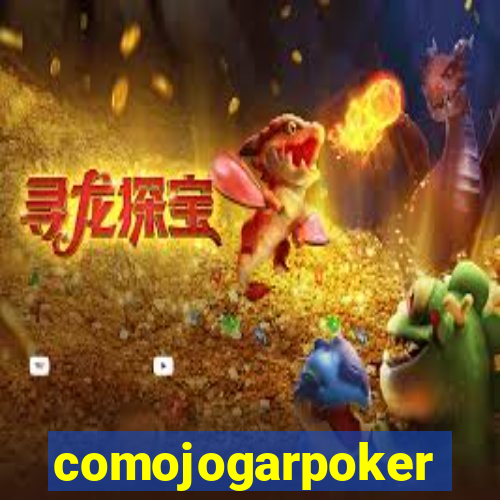 comojogarpoker