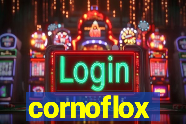 cornoflox