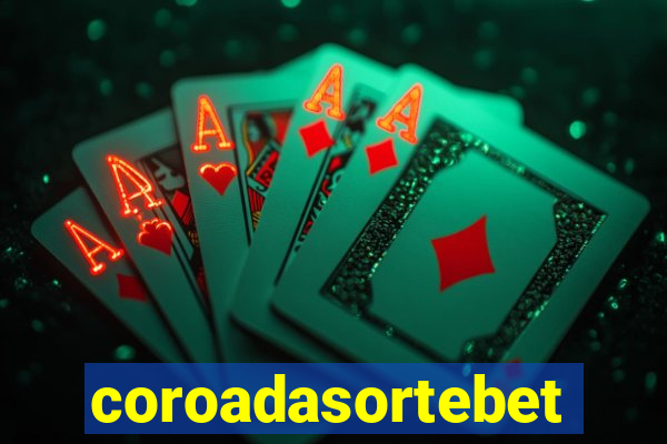 coroadasortebet.com