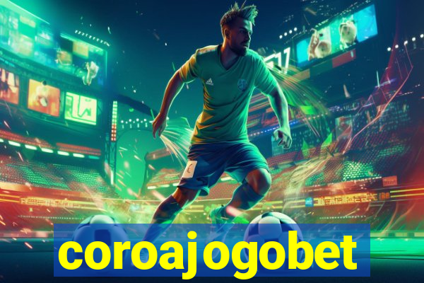 coroajogobet