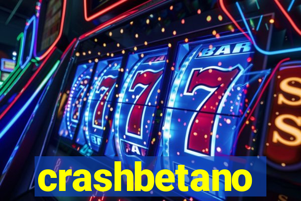 crashbetano