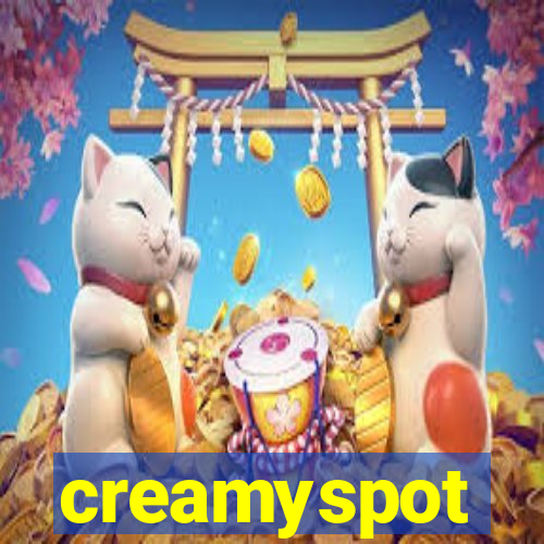 creamyspot