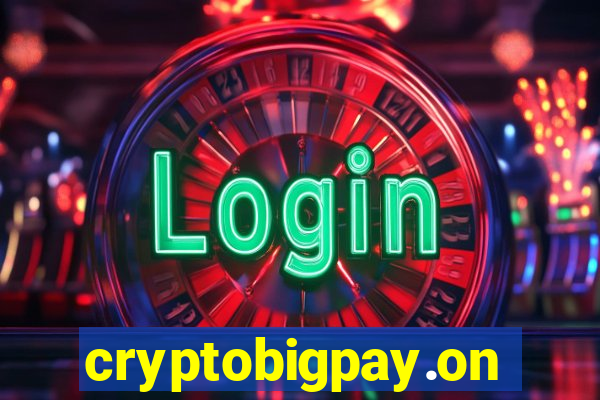 cryptobigpay.online