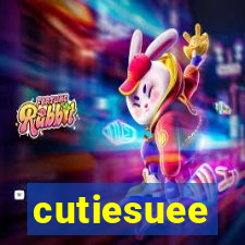 cutiesuee