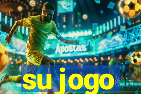 su jogo