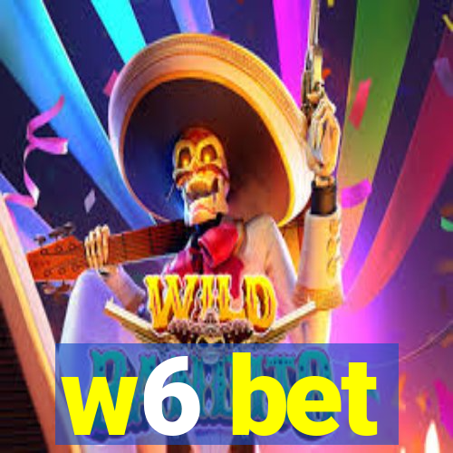 w6 bet