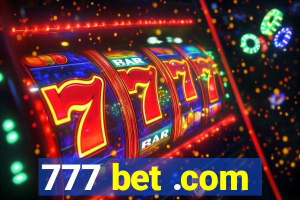 777 bet .com