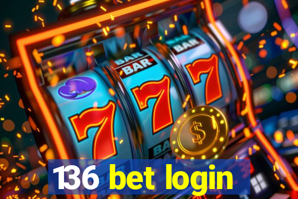 136 bet login