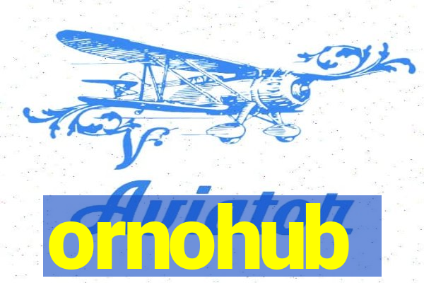 ornohub