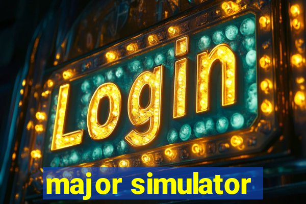 major simulator