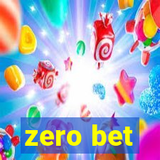 zero bet