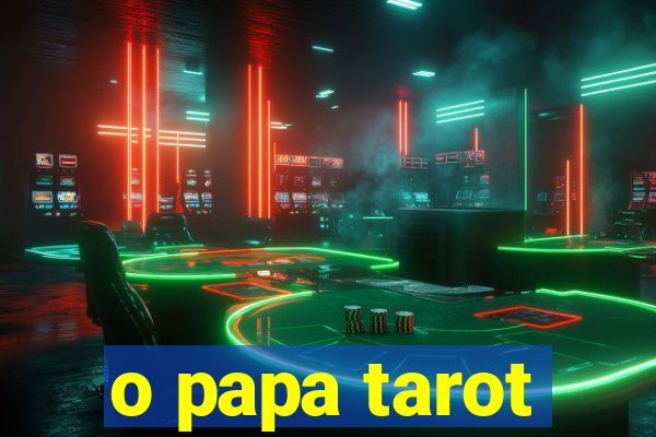 o papa tarot