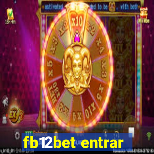 fb12bet entrar