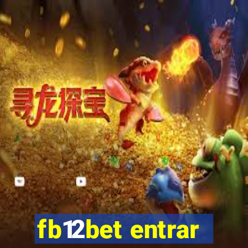 fb12bet entrar