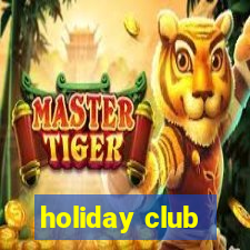 holiday club