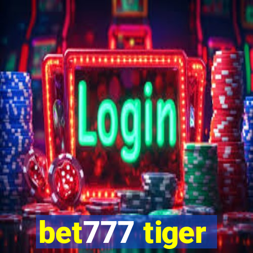 bet777 tiger