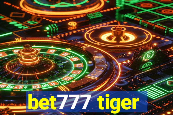 bet777 tiger