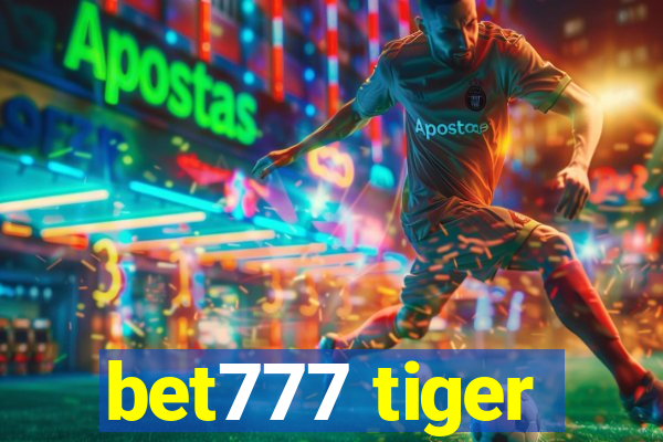 bet777 tiger