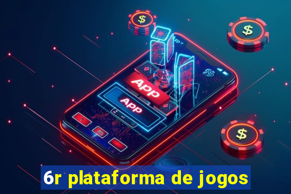 6r plataforma de jogos