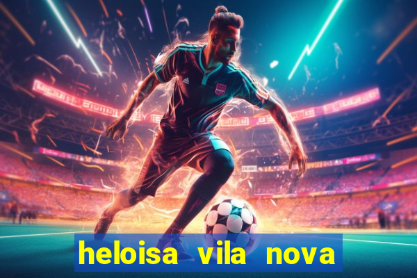 heloisa vila nova namorada de leo stronda