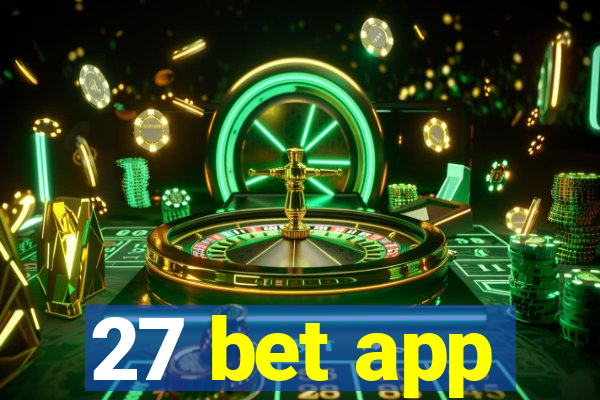 27 bet app