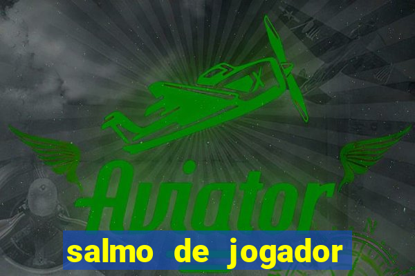 salmo de jogador de futebol