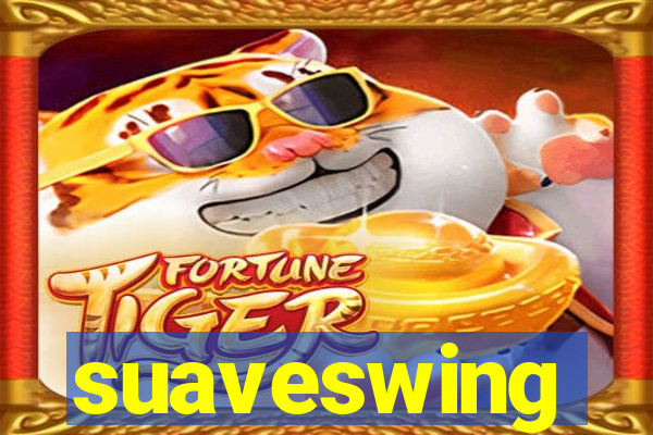 suaveswing