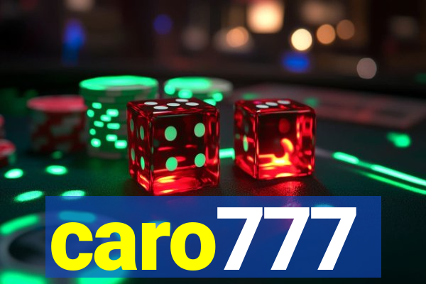 caro777