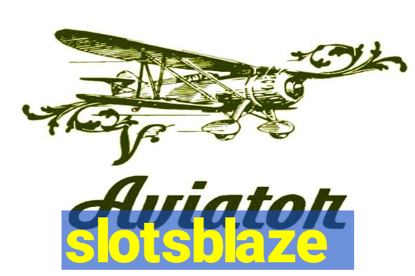 slotsblaze