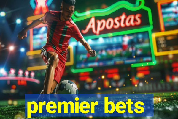 premier bets