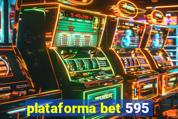 plataforma bet 595