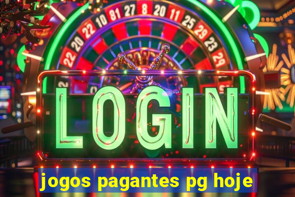 jogos pagantes pg hoje