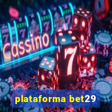 plataforma bet29