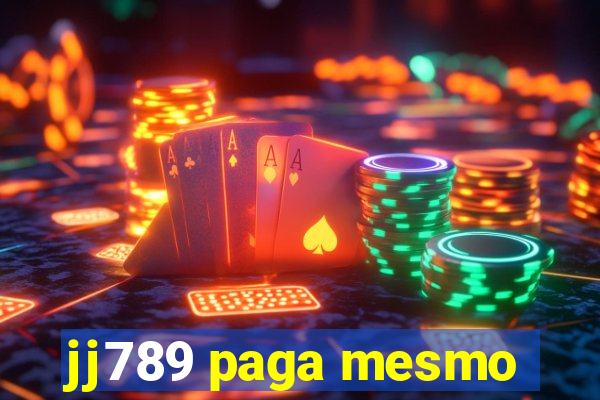 jj789 paga mesmo