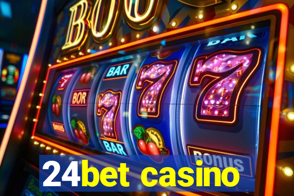 24bet casino