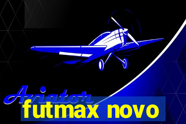 futmax novo