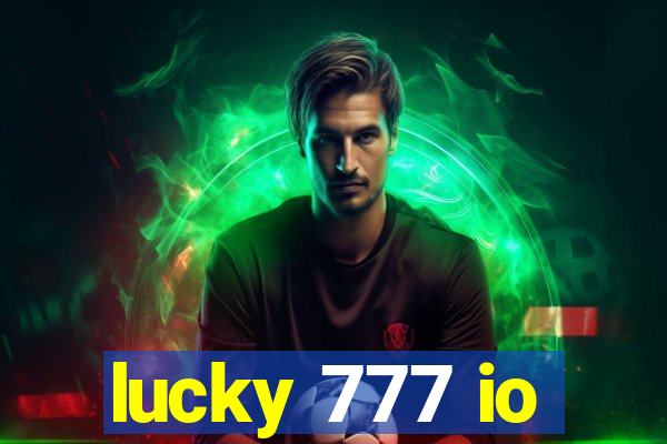 lucky 777 io