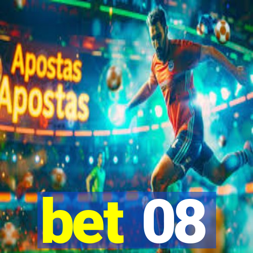 bet 08