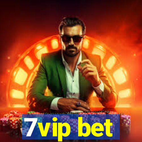 7vip bet