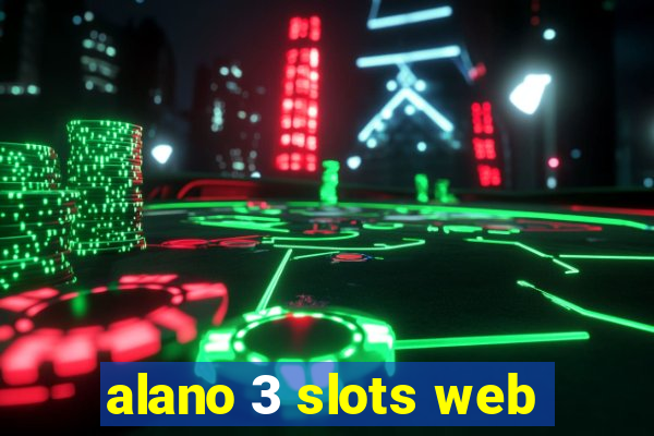 alano 3 slots web