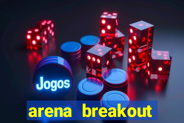 arena breakout infinite como jogar