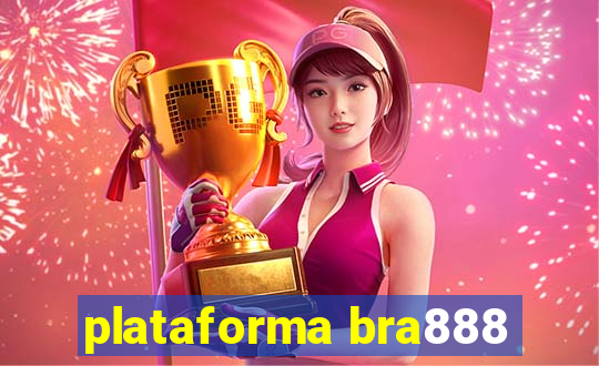 plataforma bra888