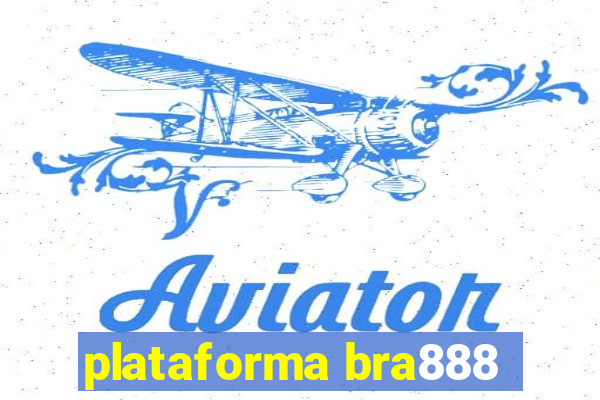 plataforma bra888