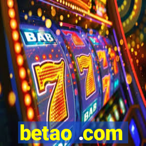 betao .com